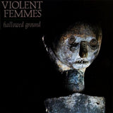 VIOLENT FEMMES - Hallowed Ground [2024] Indie Exclusive, Limited Edition, Orange Smoke Colored Vinyl. NEW