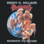 WILLIAMS, WENDY O. - Maggots: The Record [2024] Limited Edition. NEW