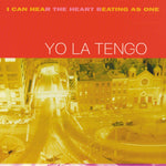 YO LA TENGO - I Can Hear The Heart Beating As One [2015] 2LP. NEW