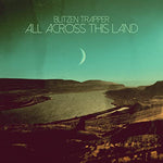 BLITZEN TRAPPER - All Across This Land [2022] Limited Ed Evergreen Vinyl. NEW