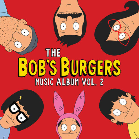 BOB'S BURGERS MUSIC ALBUM VOL. 2 [2021] 3LP Gatefold Jacket. NEW