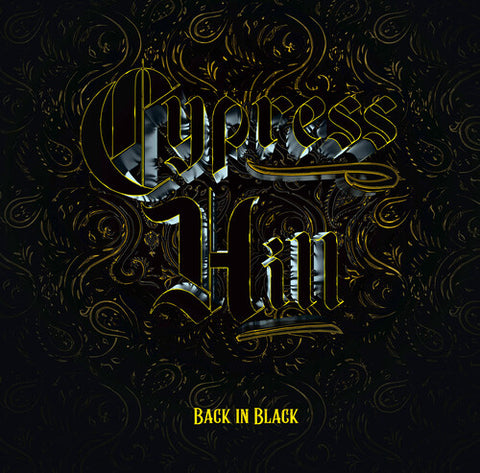 CYPRESS HILL - Back In Black [2022] NEW