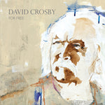 CROSBY, DAVID - For Free [2022] NEW