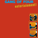 GANG OF FOUR - Entertainment! [2022] remastered. NEW