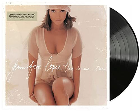 LOPEZ, JENNIFER - This Is Me...Then [2022] 150g vinyl, Anniv Ed. NEW