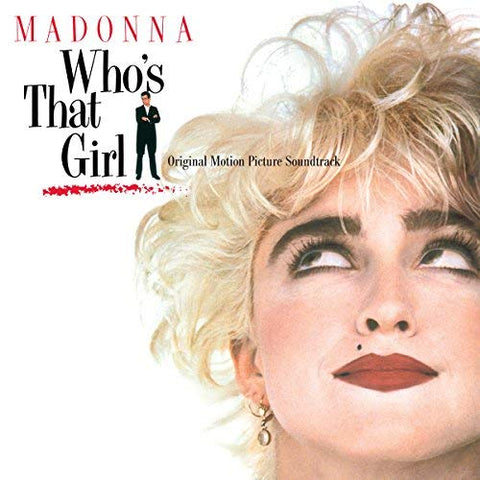 MADONNA - Who's That Girl (Original Motion Picture Soundtrack)[2018] Back To The 80's Exclusive)