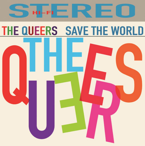 QUEERS, THE - Save the World [2021] NEW