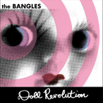 BANGLES-  Doll Revolution [2021] Limited edition WHITE vinyl. NEW