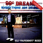 REED, ELI "PAPERBOY" - 99 Cent Dreams [2019] NEW
