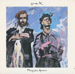 WAX - Magnetic Heaven [1986] Andrew Gold + Graham Gouldman. USED
