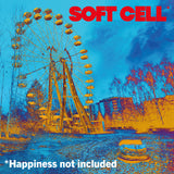 SOFT CELL - *Happiness Not Included [2022] NEW