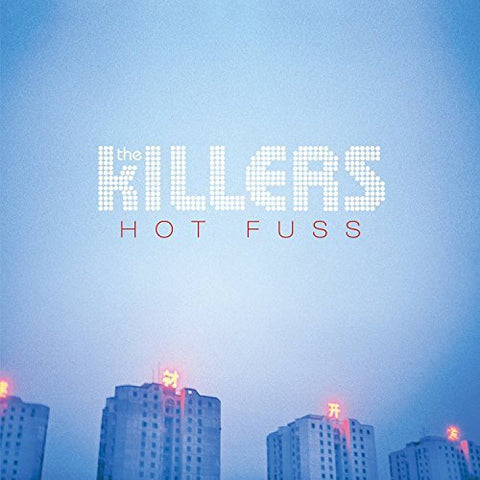 KILLERS, THE -  Hot Fuss [2016] NEW