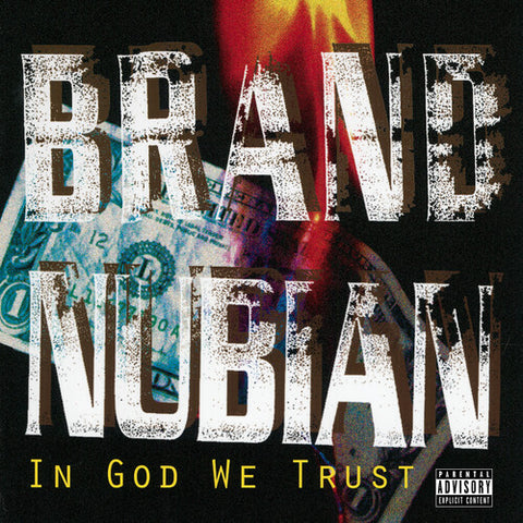 BRAND NUBIAN - In God We Trust: 30th Anniversary [2023] 2LPs 140g Vinyl, w Bonus 7". NEW