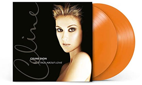 DION, CELINE - Let's Talk About Love [2022] Ltd Ed. Orange Colored Vinyl, 2LPs. NEW