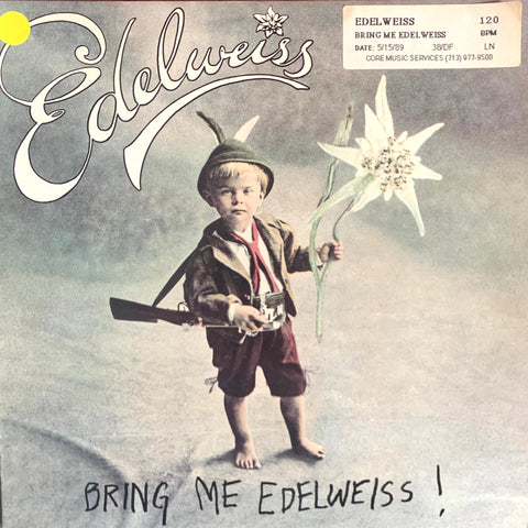 EDELWEISS "Bring Me Edelweiss" [1989] 12" single, 4 mixes. USED