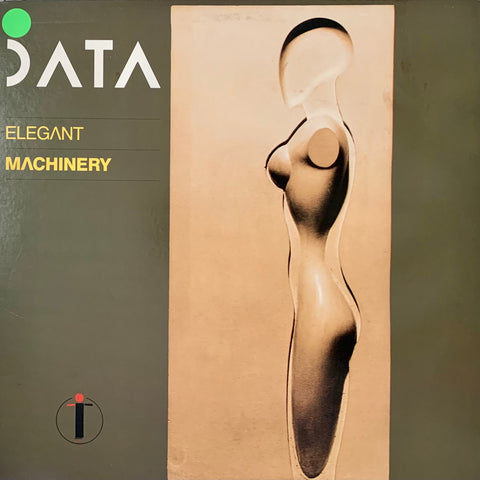 DATA - Elegant Machinery [1985] USED