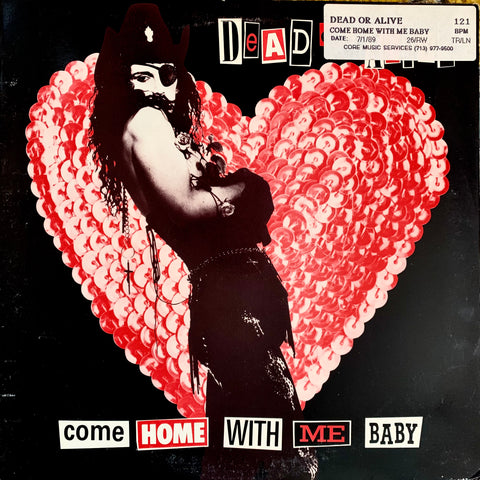 DEAD OR ALIVE "Come Home With Me" [1989] 2 mixes, 12" single. USED