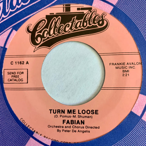 FABIAN "Turn Me Loose" / "Stop Thief!" [1980s]  7" single. USED
