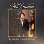 DIAMOND, NEIL - I'm Glad With You Tonight [1977] USED