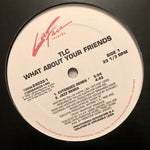 TLC "What About Your Friends" [1992] 12" single, 5 mixes. USED