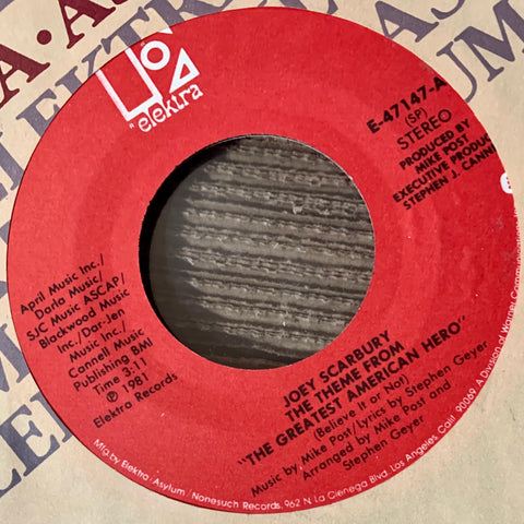 SCARBURY, JOEY "Theme From "Greatest American Hero" (Believe It Or Not)" [1981] 7" single. USED
