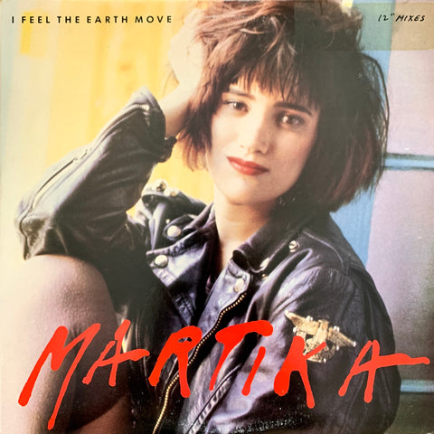 MARTIKA “I Feel the Earth Move” [1989] 12” single, 3 mixes USED