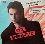 SPRINGFIELD, RICK "Celebrate Youth" / "Stranger In the House" [1985] 7" single. USED