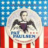 PAULSEN, PAT - Pat Paulsen for President [1968] comedy. USED