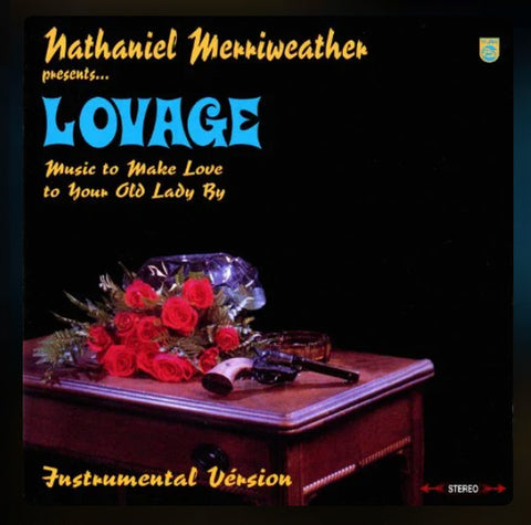 LOVAGE - Music To Make Love To Your Old Lady By (instrumental version) [2022] reissue. NEW