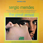 MENDES, SERGIO - The Great Arrival [1966] gatefold sleeve. USED