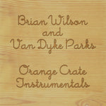 WILSON, BRIAN & VAN DYKE PARKS - Orange Crate Instrumentals [2020] orange vinyl. NEW
