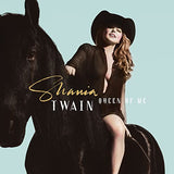 TWAIN, SHANIA - Queen Of Me [2023] NEW